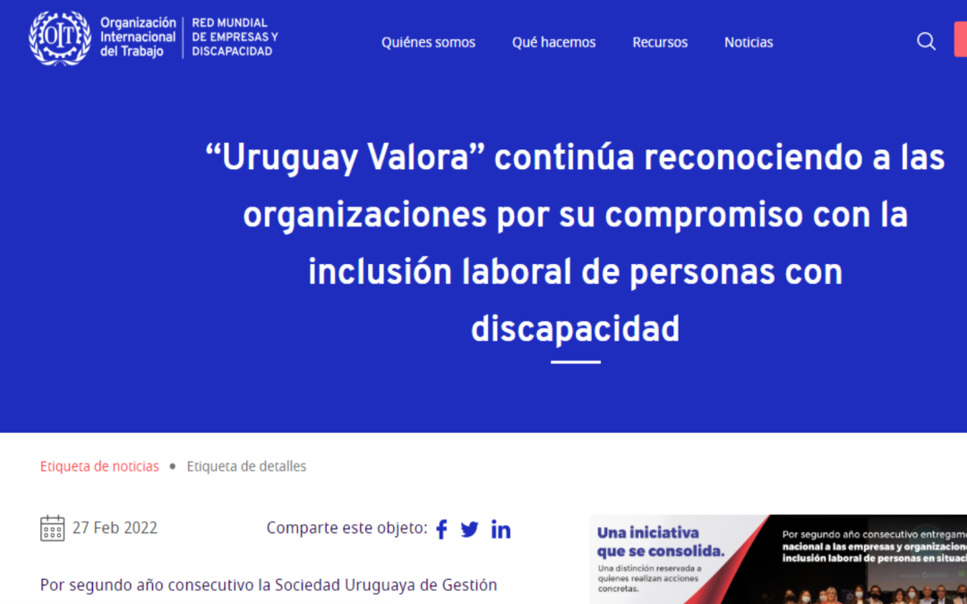 “Uruguay Valora” continúa reconociendo a las organizaciones por su compromiso con la inclusión laboral de personas con discapacidad